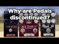 Why Do Pedals Get Discontinued?