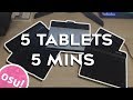 REVIEWING 5 TABLETS FOR OSU! IN 5 MINUTES - WHICH ONE SHOULD YOU BUY?