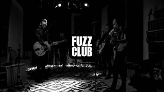The Underground Youth - Hope &amp; Pray (Fuzz Club Session)