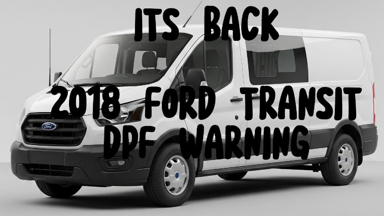 DPF Diagnosis.. The Ford Transit is back