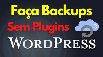 Faça Backup do WordPress sem Plugin