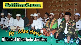 Download Lagu ADDINU LANA BY MAS BAYU VOCAL AHBABUL MUSTHOFA J MP3