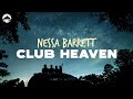 Nessa barrett  club heaven  lyrics