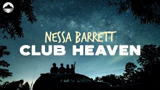 Nessa Barrett - Club Heaven | Lyrics