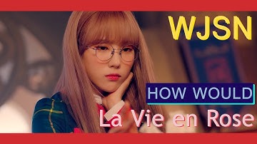 How would WJSN sing La Vie en Rose - IZ*ONE