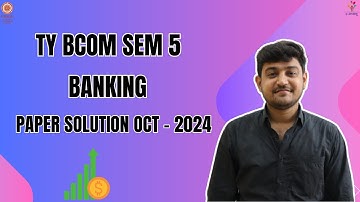 VNSGU | TY BCOM SEM 5 | BANKING | OCT 2024 નું PAPER SOLUTION | E-ABHYASU