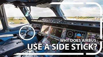 Why does Airbus use a side stick?