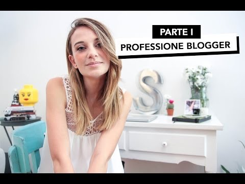 Professione Blogger Come nasce un blog? 5 step per iniziare