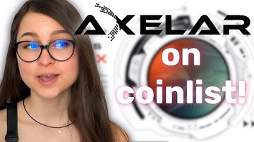 AXELAR on Coinlist 2022 | yet another blockchain bridge?