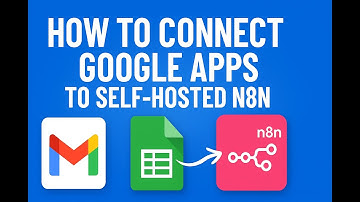 Connect Gmail & Google Sheets to Self-Hosted n8n | Full Setup Guide 🚀