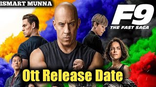 F9: Fast And Furious 9 Ott Release Date | ISMART MUNNA