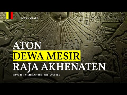 Video: Misteri Pemerintahan Akhenaten - Pandangan Alternatif