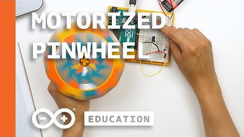 09 Starter Kit: Motorized Pinwheel