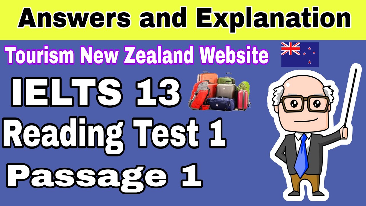 IELTS 13 READING TEST 1 PASSAGE 1 | Tourism New Zealand Website Passage Answer with Explanation