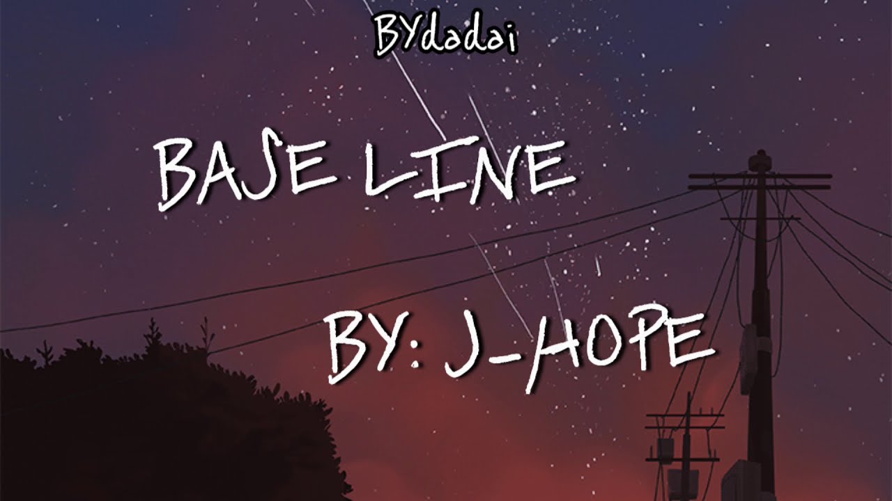 J-HOPE - BASE LINE (ENG LYRICS)