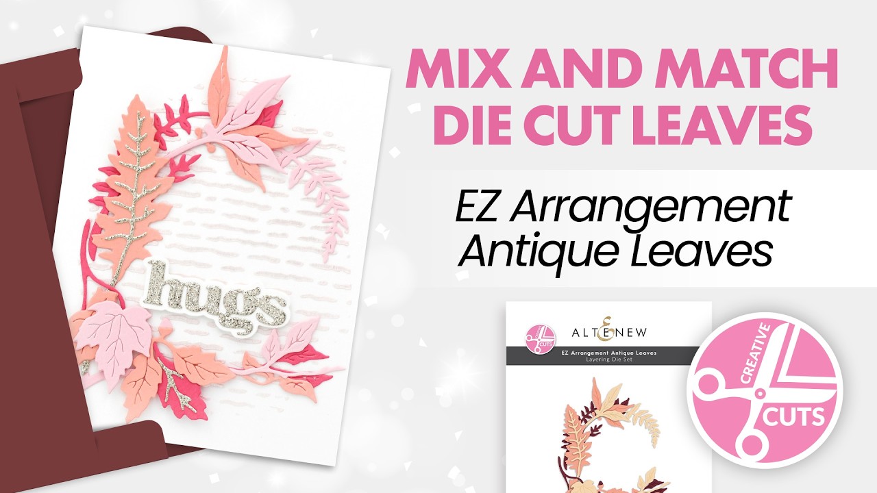 Creative Cuts: EZ Arrangement Antique Leaves Layering Die Set