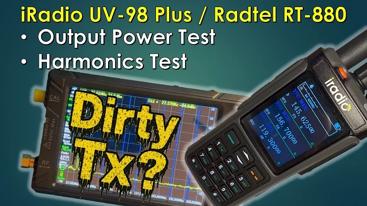 EB017 - iRadio UV-98 / Radtel RT-880 Radio Output Power & Harmonics Test