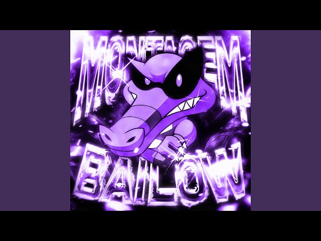 Montagem Bailow (Aura Version)
