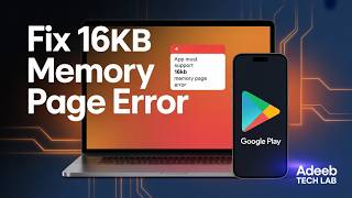 Fix App Must Support 16 KB Memory Page Error | Easy Windows Solution 2025