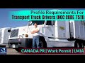 Transport Truck Drivers - Profile Description for Canada Work permit, LMIA and PR | NOC CODE 7511