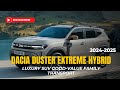 The 2024 dacia duster extreme hybrid luxury suv