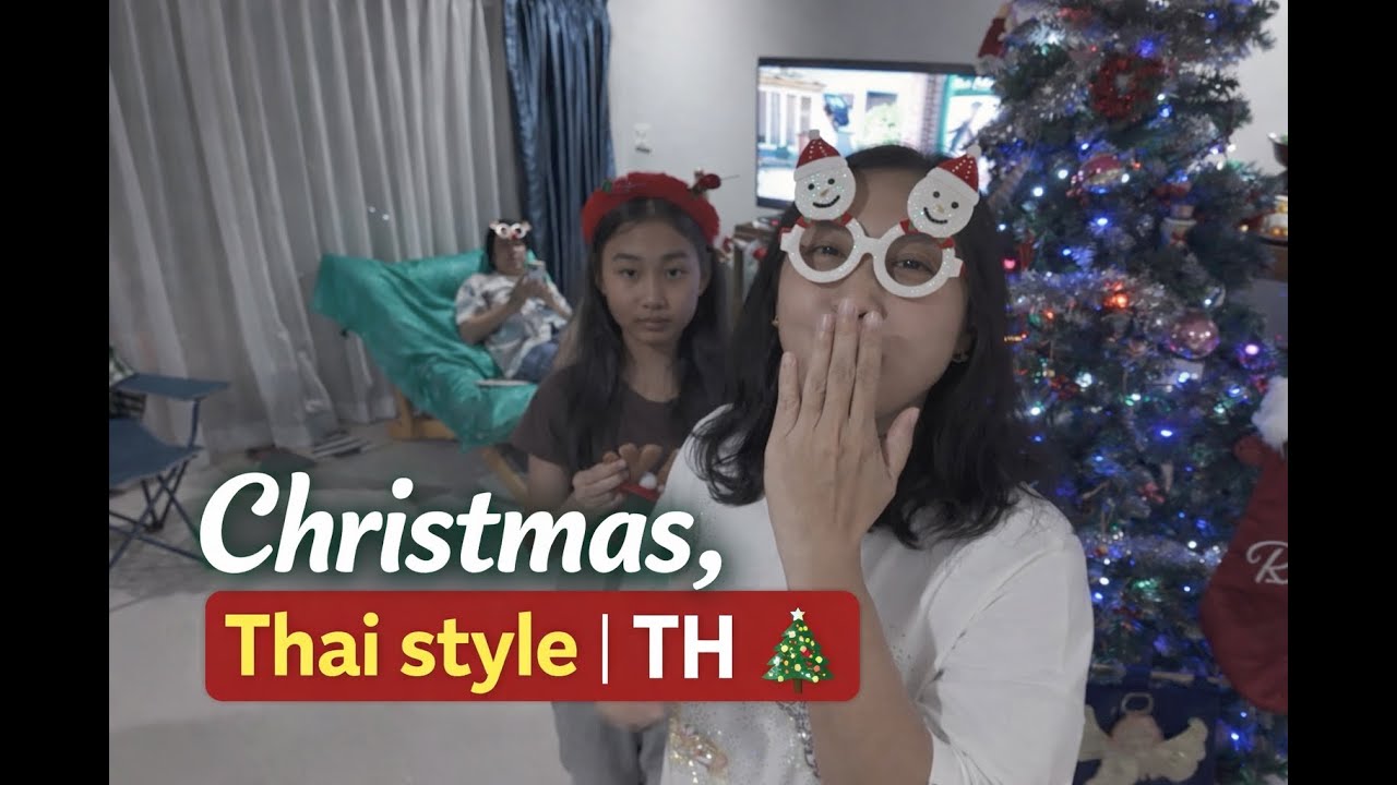 A Thai Style Christmas Celebration 🇹🇭🎄 | Family, Food & Joy in Thailand