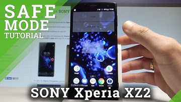 How to Enter Safe Mode on SONY Xperia XZ2 - Exit Safe Mode |HardReset.Info
