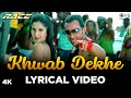 Lyrical: Khwab Dekhe (Sexy Lady) - Race | Saif Ali Khan, Katrina Kaif |Monali Thakur, Neeraj| Pritam