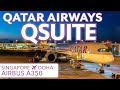 TRIP REPORT | Qatar Airways QSUITE | Airbus A350 Business Class | SIN-DOH