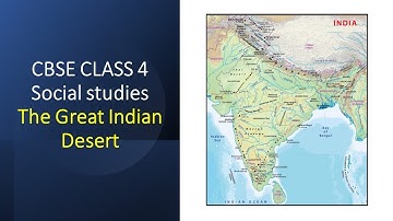 CBSE | CLASS 4 Social studies I The great Indian desert I INDIA