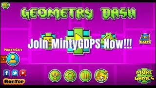 [OLD TRAILER] MintyGDPS (NEW GDPS) Easy Rate/Mod [OUTDATED]