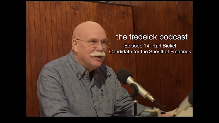 the frederick podcast - Episode 14 - Karl Bickel -...