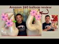 Amazon 260 Balloon short review (Balloon ideas)