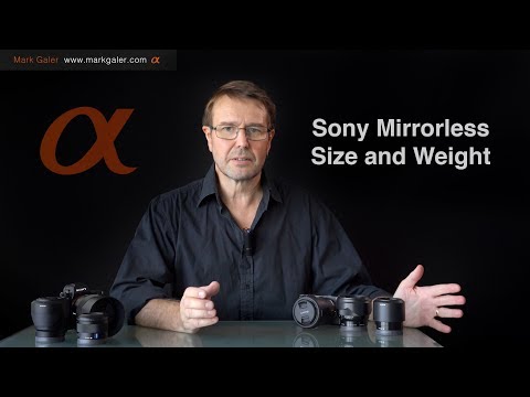 Sony Mirrorless Size and Weight