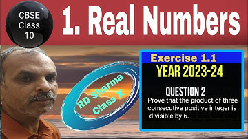RD Sharma Class 10 EX 1.1 Q 2: Prove that the product of three consecutive positive integer is divis