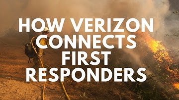 Verizon SPOT: Connecting First Responders When Minutes Matter