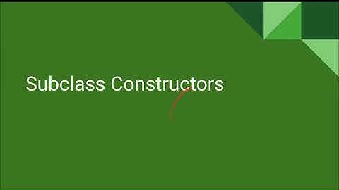 AP CS A Unit 9 Lesson 2 - Writing Constructors for Subclasses