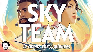 Sky Team in about 3 minutes