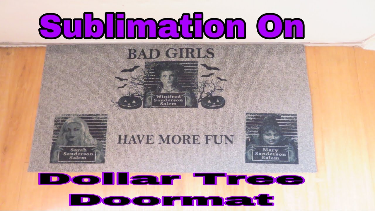 Sublimation On Dollar Tree Doormat YouTube