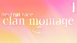😐 clan montage 1