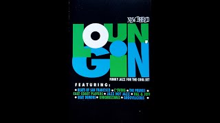 Loungin - Funky Jazz For The Cool Set [HQ FULL TAPE]
