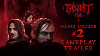 BEAST: False Prophet - Major Update #2 Gameplay Trailer