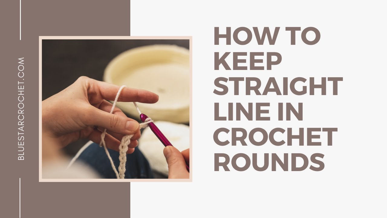 How to crochet straight seams when crocheting in rounds YouTube