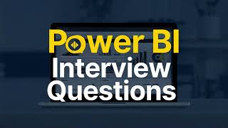 Power BI Interview Preparation | Most Asked Questions &amp; Answers