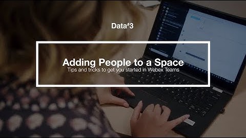 How to add people to a space on Cisco Webex Teams