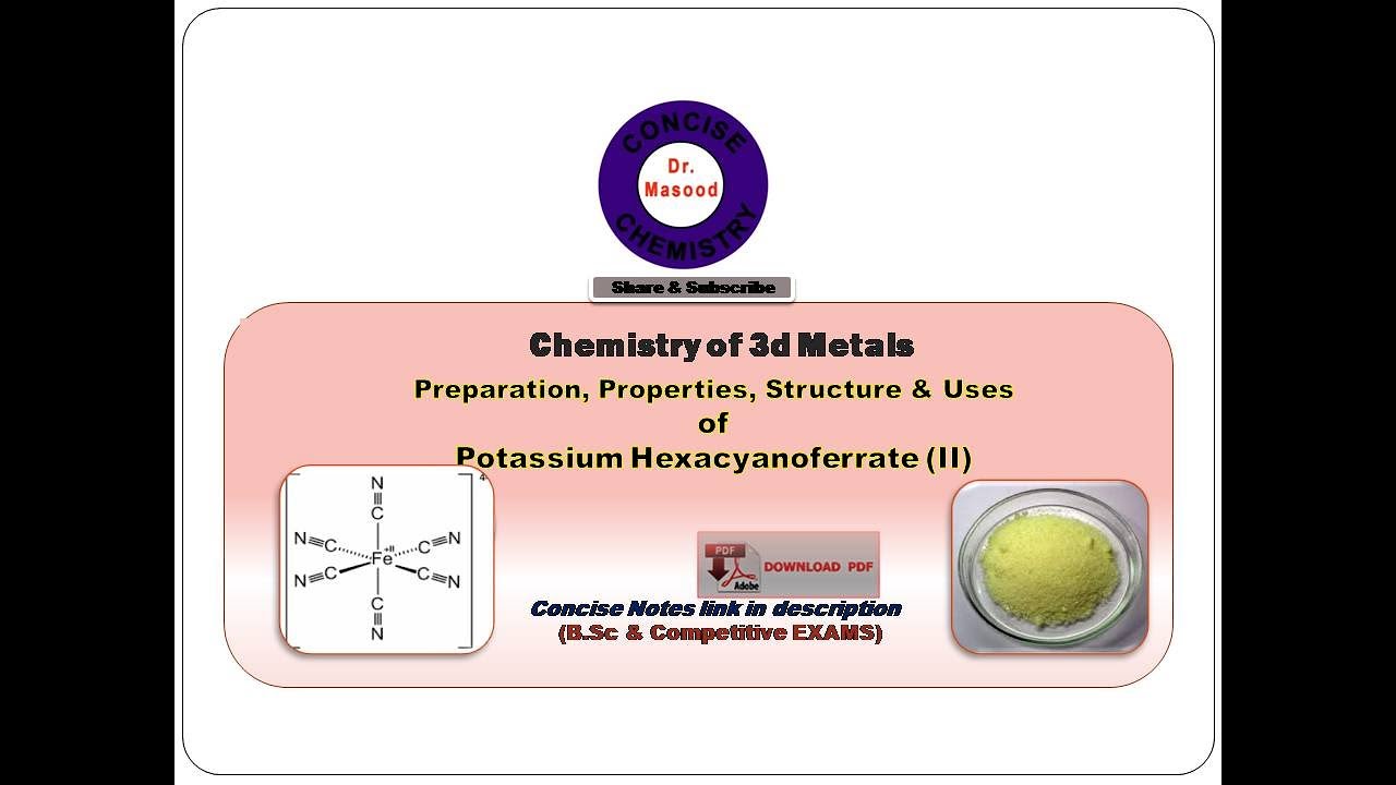 Potassium Hexacyanoferrate (II) I Preparation, Properties & Structure I PDF Notes link