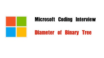 Microsoft Coding Interview Question | Leetcode 543 | Diameter of Binary Tree