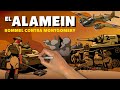 El Alamein. Rommel contra Montgomery