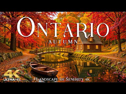 Autumn In Ontario 4K UHD Lakeside Reflections Fiery Forests And The Soul Of Canadian Fall 