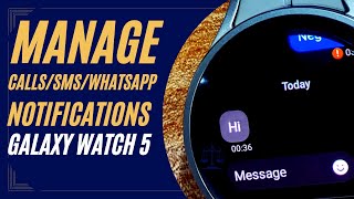 Managing Calls, SMS, WhatsApp, Gmail Notifications With Galaxy Watch 5 Pro screenshot 5